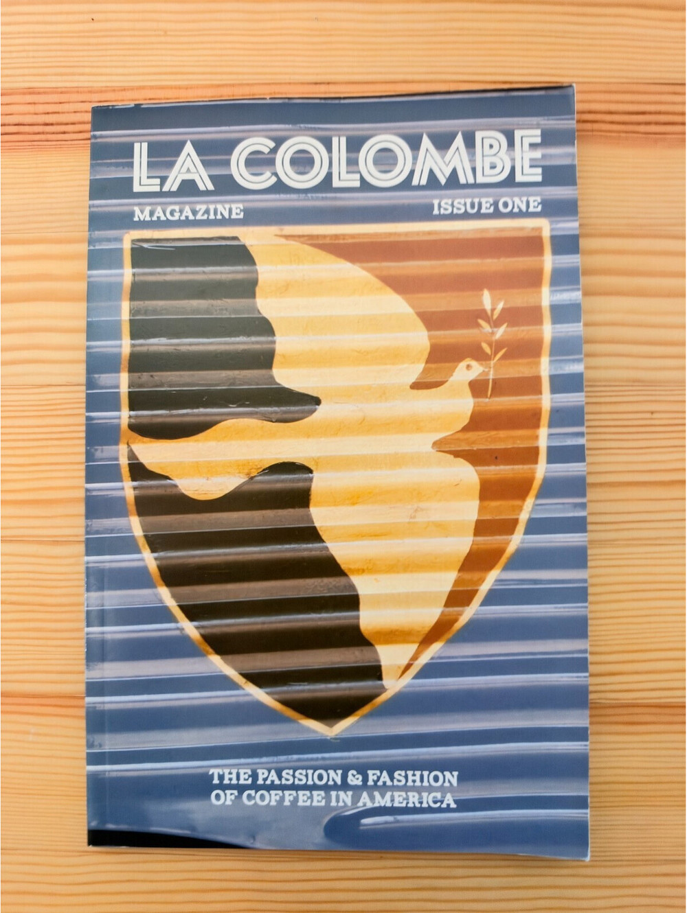 LA Colombe Coffee Magazine Issue One 1